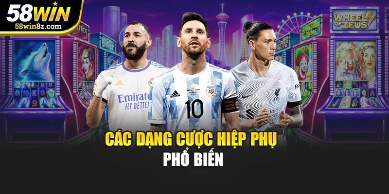 Các dạng cược hiệp phụ phổ biến